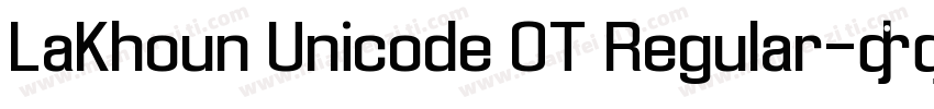 LaKhoun Unicode OT Regular字体转换